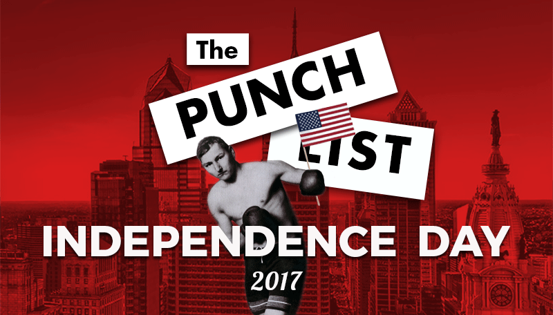 The PUNCH List: Independence Day